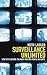Surveillance Unlimited: How...