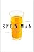 Snow Man by David Albahari