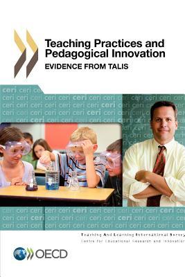 Teaching Practices And Pedagogical Innovations: Evidence From Talis