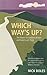 Which Way's Up?: The Big Challenges Facing Britain and How to Confront Them