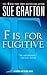 F Is for Fugitive by Sue Grafton