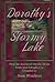Dorothy's Stormy Lake: From the Journal of Dorothy Brown. Years 1930 through 1932
