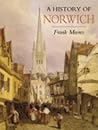 A History of Norwich A History of Norwich