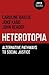 Heterotopia: Alternative Pathways to Social Justice