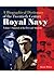 A Biographical Dictionary of the Twentieth-Century Royal Navy by Alastair Wilson