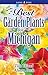 Best Garden Plants for Mich...