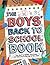The Boys' Back to School Book