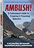 Ambush!: A Professional's G...