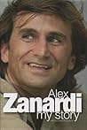 Alex Zanardi : My...