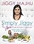 Simply Jiggy by Jiggy Majhu (2013) Hardcover
