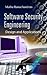 Software Security Engineering: Design and Applications (Computer Science, Technology and Applications)