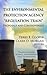 The Environmental Protection Agency Regulation Train by Terry F. Cooper