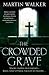 The Crowded Grave: Bruno, Chief of Police 4