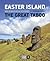 Easter Island: The Great Taboo