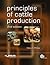 Principles of Cattle Production (Animal & Veterinary Science)