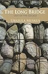 The Long Bridge by Urszula Muskus