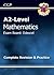 Mathematics: A2-Level: Exam Board: Edexcel: Complete Revision & Practice