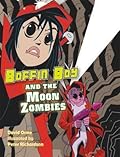 Boffin Boy and The Moon Zombies