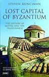 Lost Capital of Byzantium by Steven Runciman Lost Capital of Byzantium by Steven Runciman