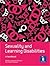 Sexuality and Learning Disabilities: A Handbook