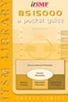BS 15000: A Pocket Guide BS 15000: A Pocket Guide