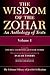 The Wisdom of the Zohar: An Anthology of Texts (3 Volume Set)