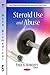 Steroid Use and Abuse (Drug Transit and Distribution, Interception and Control Series)