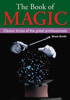 Book of Magic: Classic Tricks of the Great Professionals (Paperback)