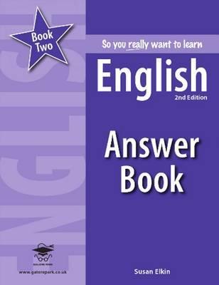 So You Really Want to Learn English: Answer Book Book 2