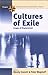 Cultures of Exile: Images of Displacement (Polygons: Cultural Diversities and Intersections, 7)