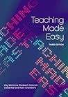 Teaching Made Easy: A Manual for Health Professionals, 3rd Edition Teaching Made Easy: A Manual for Health Professionals, 3rd Edition
