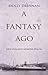 A Fantasy Ago: New Zealand Memoir, 1954-1956