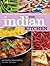 Indian Kitchen: A book of essential ingredients with over 200 easy and authentic recipes