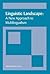 Linguistic Landscape: A New Approach to Multilingualism