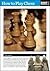 How to Play Chess