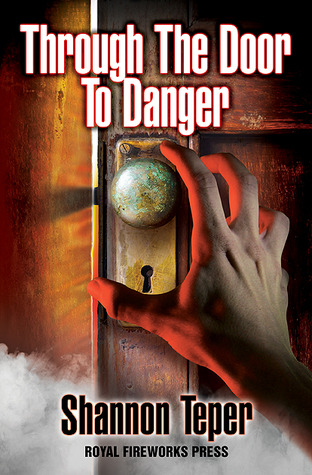 Through the Door to Danger