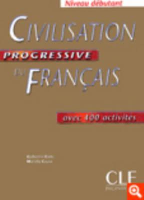 Civilisation Progressive Du Francais (French Edition)