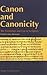 Canon and Canonicity: The F...