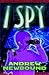 I, Spy. by Andrew Newbound