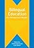 Bilingual Education: An Introductory Reader (Bilingual Education & Bilingualism, 61)