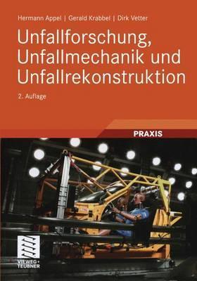 Unfallforschung, Unfallmechanik und Unfallrekonstruktion (German Edition)