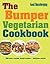 The Bumper Vegetarian Cookbook: 250 Tried, Tested, Trusted Recipes. by Good Housekeeping