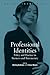 Professional Identities: Po...