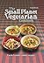Small Planet Vegetarian Cookbook, The
