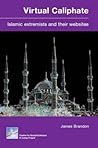 Virtual Caliphate: Islamic Extremists & Their Websites