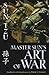 Master Sun's Art of War by Sun Tzu