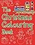 The Christmas Colouring Book