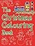 The Christmas Colouring Book