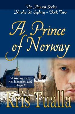 A Prince of Norway: The Hansen Series: Nicolas & Sydney, Book 2