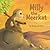 Milly the Meerkat by Graham  Oakley